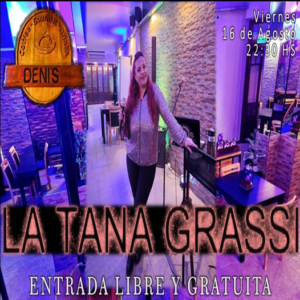 Lee más sobre el artículo LA TANA GRASSI