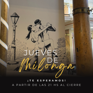 Lee más sobre el artículo JUEVES DE MILONGA