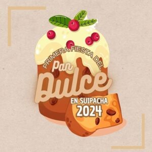 Lee más sobre el artículo FIESTA DEL PAN DULCE
