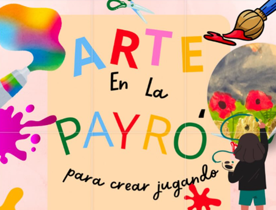 Lee más sobre el artículo ARTE EN LA PAYRÓ
