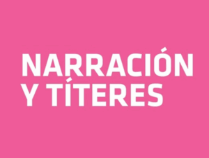 Lee más sobre el artículo NARRACION Y TITERES