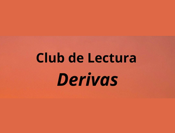 Lee más sobre el artículo CLUB DE LECTURA DERIVAS