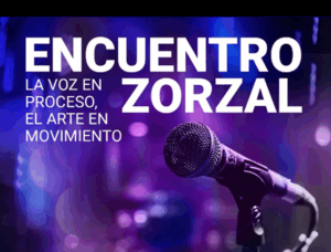 Lee más sobre el artículo ENCUENTRO ZORZAL