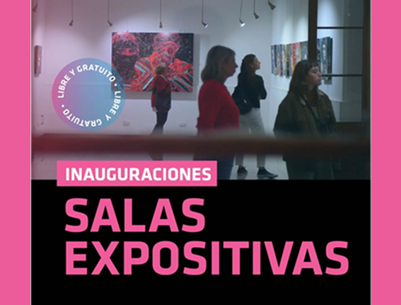 Lee más sobre el artículo SALAS EXPOSITIVAS – INAUGURACION
